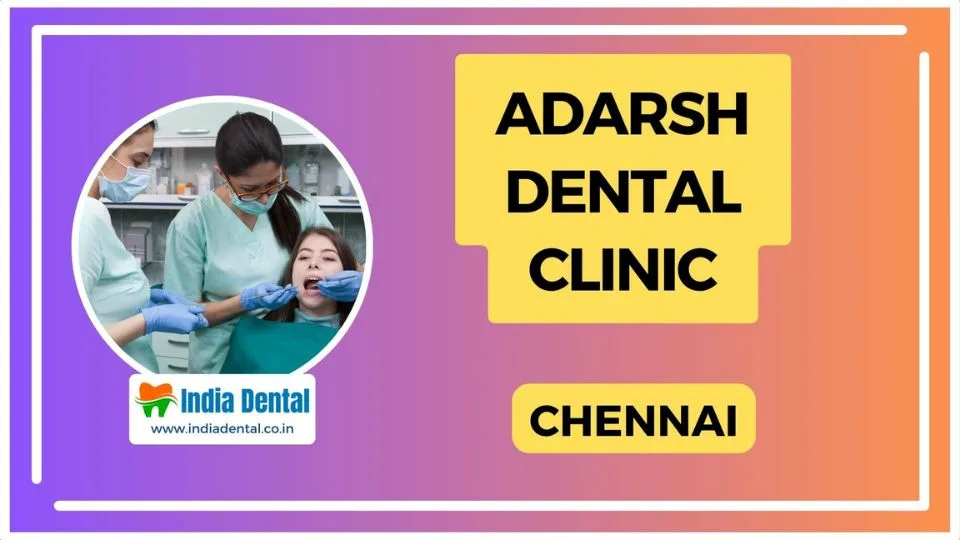 Adarsh Dental Clinic