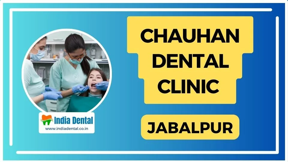 Chauhan Dental Clinic