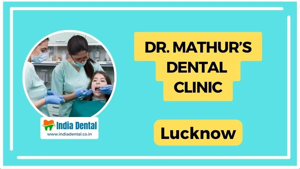 Dr. Mathur’s Dental Clinic
