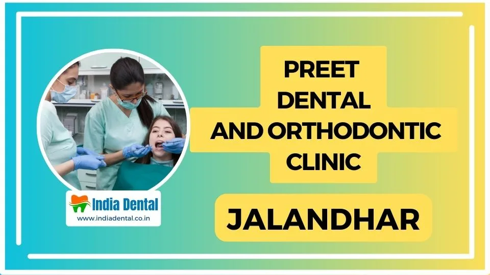 Preet_Dental_and_Orthodontic_Clinic_Jalandhar