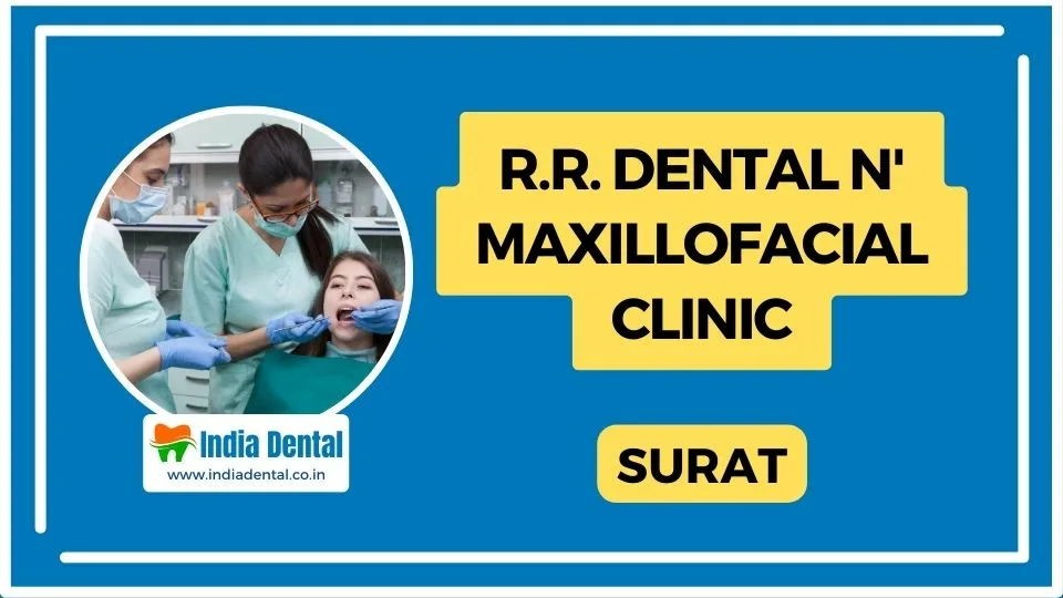 R.R._Dental_and_-Maxillofacial_Clinic_Surat