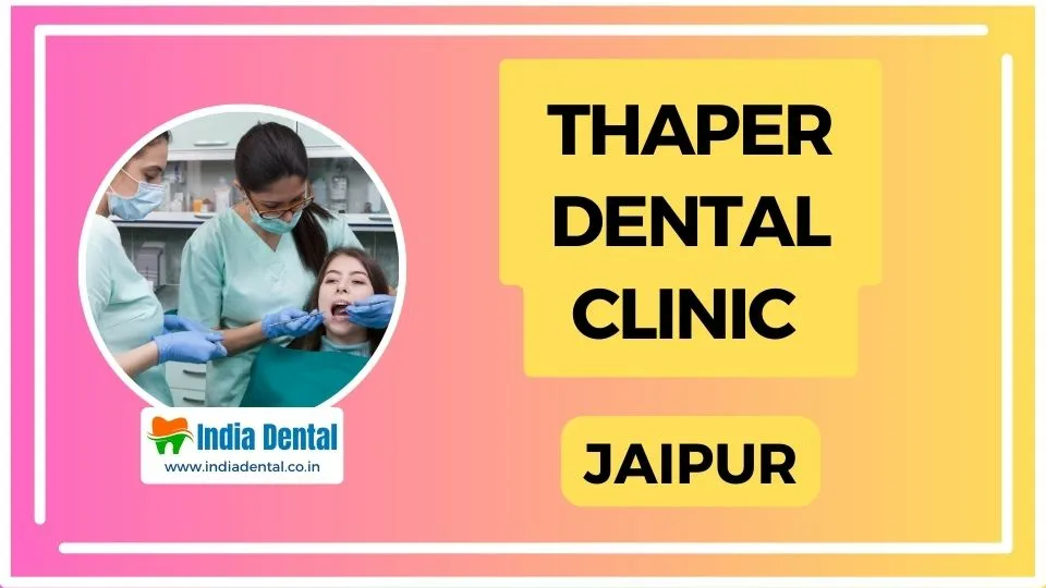 Thaper Dental Clinic