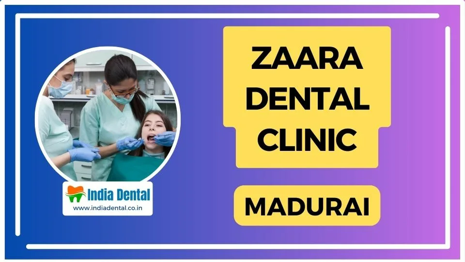 Zaara-Dental_Clinic_Madurai