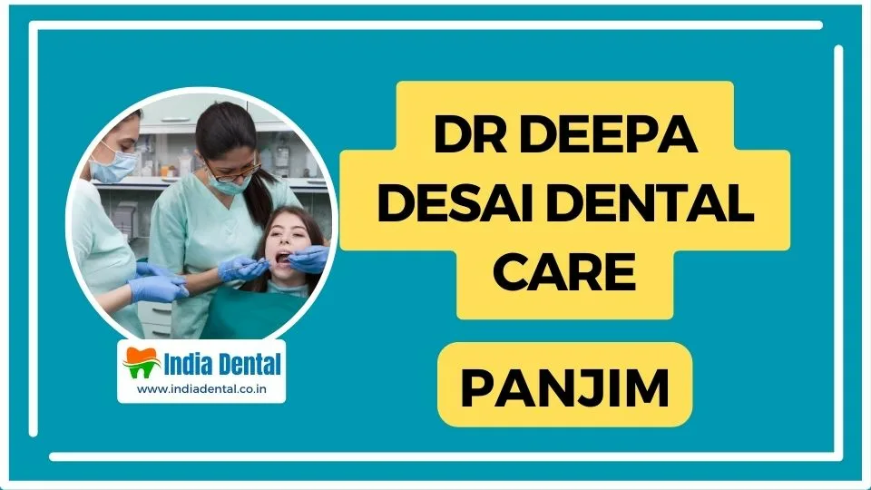 Dr_Deepa_Desai_Dental_Care_Panjim