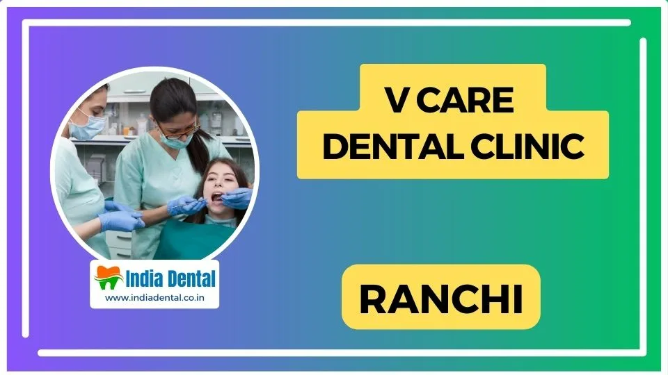 V Care Dental Clinic